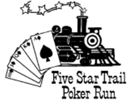  5 star trail poker run